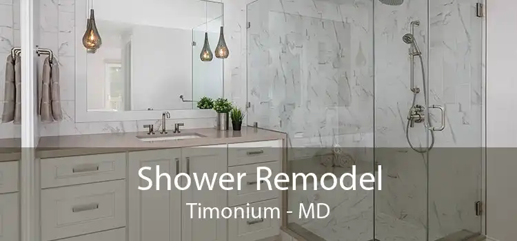 Shower Remodel Timonium - MD