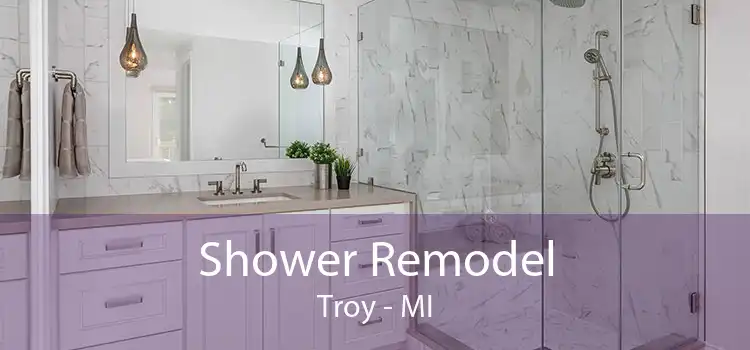 Shower Remodel Troy - MI