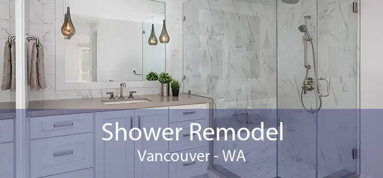 Shower Remodel Vancouver - WA