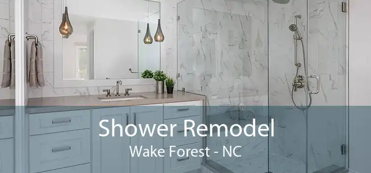 Shower Remodel Wake Forest - NC