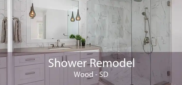 Shower Remodel Wood - SD